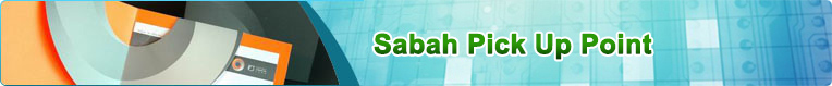 Sabah Pick Up Point